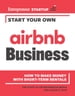 Start Your Own Airbnb Business
